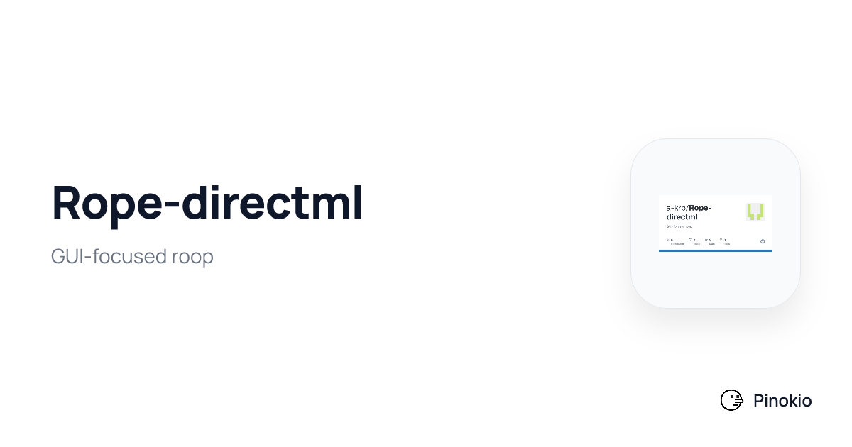 Rope-directml on Pinokio