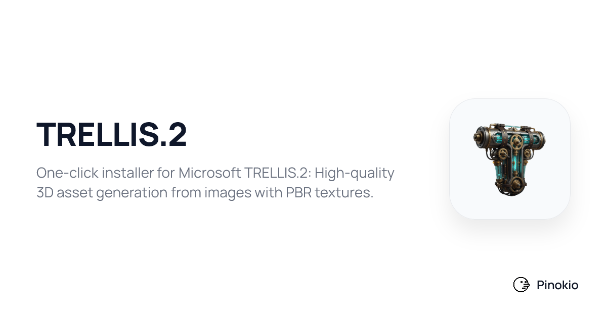 TRELLIS.2 checkpoints · Pinokio